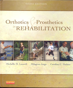 Orthotics and Prosthetics in Rehabilitation 3Ed.