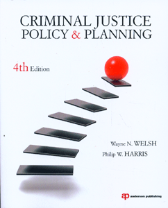 Criminal Justice Policy and Planning, 4th Edition