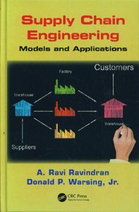 Supply Chain Engineering: Models and Applications