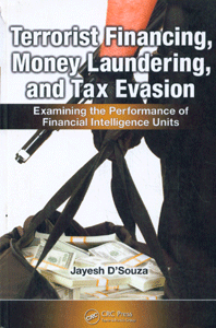 Terrorist Financing, Money Laundering, and Tax Evasion