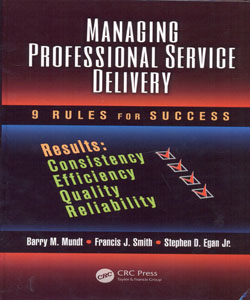 Managing Professional Service Delivery 9 Rules for Success