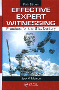 Effective Expert Witnessing, Fifth Edition