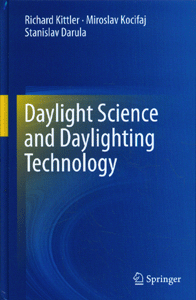 Daylight Science and Daylighting Technology