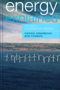 Energy Explained -Alternative Convenntional energy (2 Vol. set)