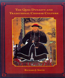 The Qing Dynasty and Traditional Chinese Culture