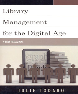 Library Management for the Digital Age A New Paradigm