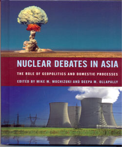Nuclear Debates in Asia The Role of Geopolitics and Domestic Processes
