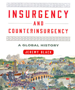 Insurgency and Counterinsurgency A Global History