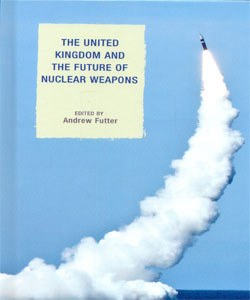 The United Kingdom and the Future of Nuclear Weapons