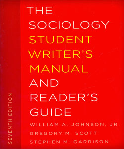 The Sociology Student Writer's Manual and Reader's Guide 7Ed.
