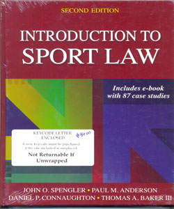 Introduction to Sport Law With Case Studies in Sport Law 2Ed.