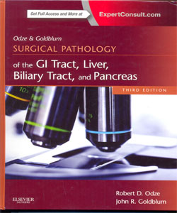 Odze and Goldblum Surgical Pathology of the GI Tract, Liver, Biliary Tract and Pancreas 3Ed.