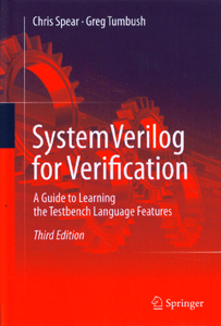 System Verilog for Verification 3ed.