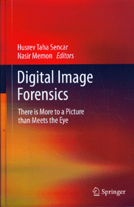Digital Image Forensics: There is more to a Picture than Meets the Eye