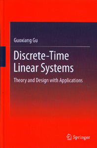 Discrete-Time Linear Systems: Theory and Design with Applications