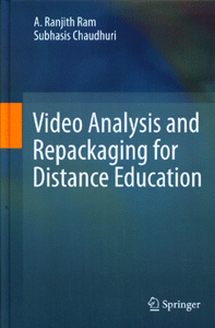Video Analysis and Repackaging for Distance Education