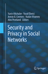 Security and Privacy in Social Networks