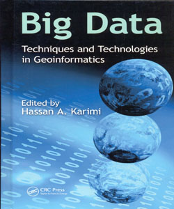 Big Data Techniques and Technologies in Geoinformatics