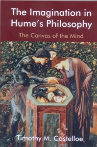 The Imagination in Hume's Philosophy The Canvas of the Mind