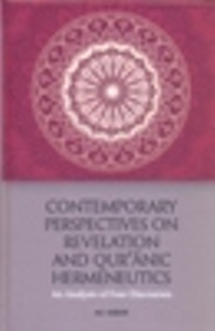 Contemporary Perspectives on Revelation and Qur'anic Hermeneutics: An Analysis of Four Discourses
