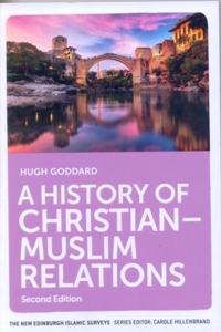 A History of Christian-Muslim Relations