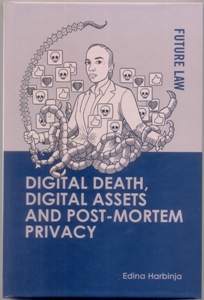 Digital Death, Digital Assets and Post-mortem Privacy