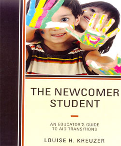 The Newcomer Student An Educator's Guide to Aid Transitions