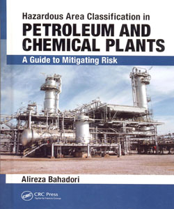 Hazardous Area classification in Petroleum and Chemical Plants A guide to Mitigating Risk