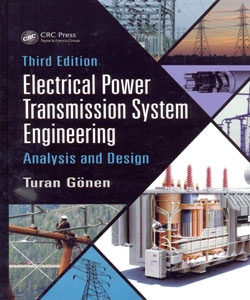 Electrical Power Transmission System Engineering Analysis and Design 3ed.