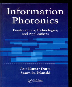 Information Photonics Fundamentals, Technologies, and Applications