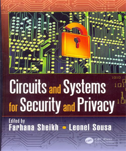 Circuits and Systems for Security and Privacy