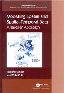Modelling Spatial and Spatial-Temporal Data A Bayesian Approach