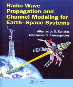 Radio Wave Propagation and Channel Modeling for Earth–Space Systems