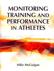 Monitoring Training and Performance in Athletes