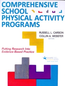 Comprehensive School Physical Activity Programs: Putting Research into Evidence-Based Practice