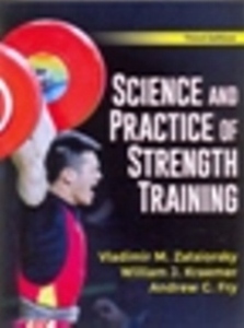 Science and Practice of Strength Training 3Ed.