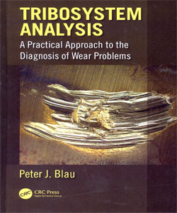 Tribosystem Analysis A Practical Approach to the Diagnosis of Wear Problems
