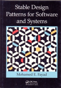 Stable Design Patterns for Software and Systems