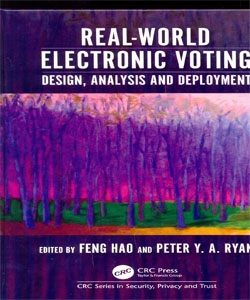 Real-World Electronic Voting Design, Analysis and Deployment