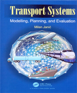 Transport Systems Modelling, Planning, and Evaluation