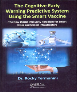 The Cognitive Early Warning Predictive System Using the Smart Vaccine