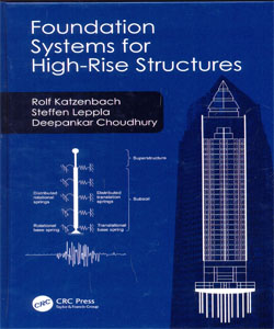 Foundation Systems for High-Rise Structures