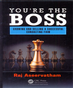 You're the Boss Growing and Selling a Successful Consulting Firm