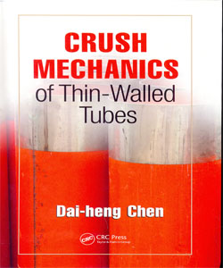 Crush Mechanics of Thin-Walled Tubes