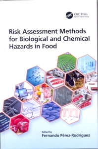 Risk Assessment Methods for Biological and Chemical Hazards in Food