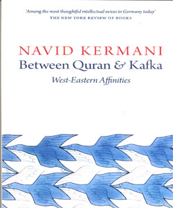 Between Quran and Kafka: West-Eastern Affinities