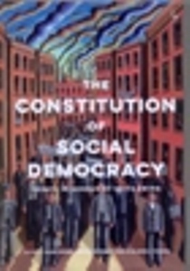 The Constitution of Social Democracy