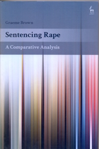 Sentencing Rape A Comparative Analysis
