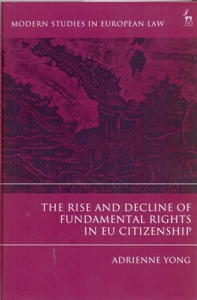 The Rise and Decline of Fundamental Rights in EU Citizenship