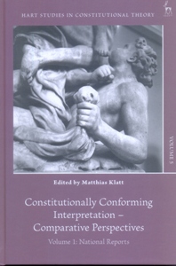 Constitutionally Conforming Interpretation – Comparative Perspectives